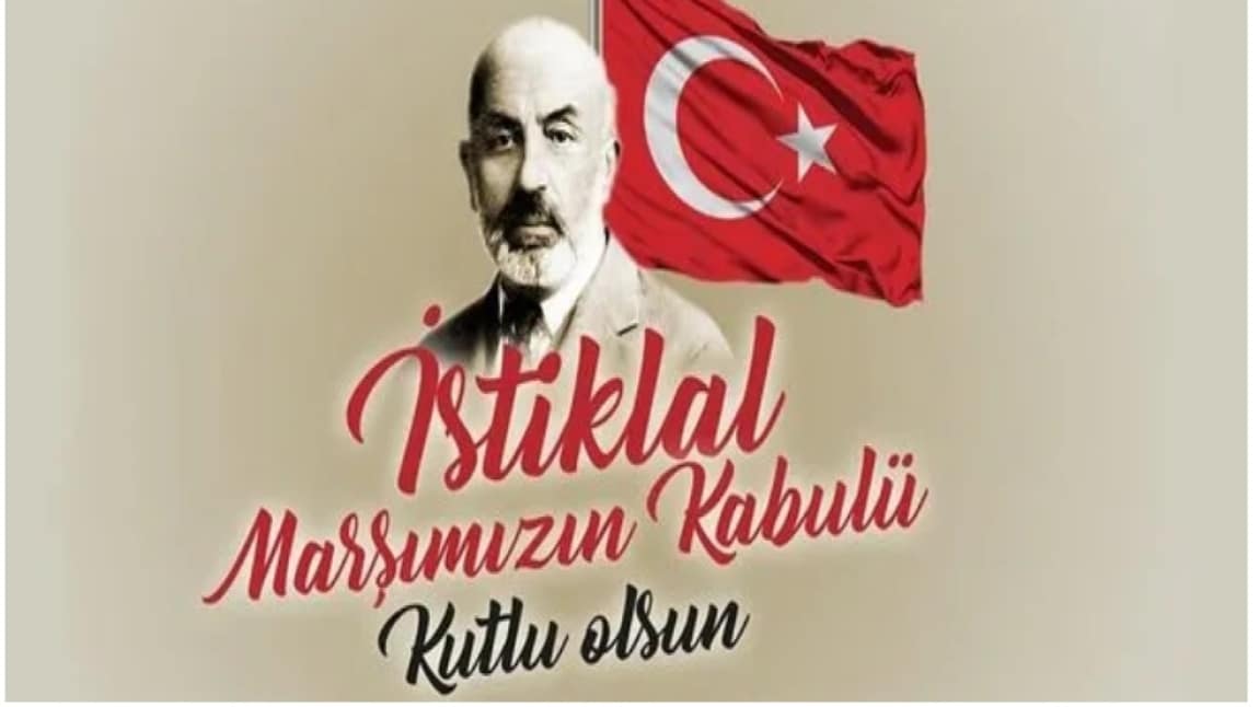 12 Mart İstiklal Marşının Kabulü Kutlu Olsun 